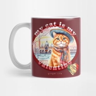 My Italian Valentine Cat Ginger Life 43G Mug